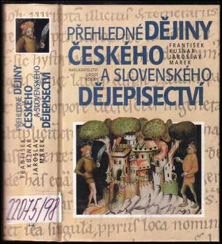 Přehledné dějiny českého a slovenského dějepisectví
