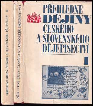 František Kutnar: Přehledné dějiny českého a slovenského dějepisectví