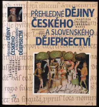 Přehledné dějiny českého a slovenského dějepisectví