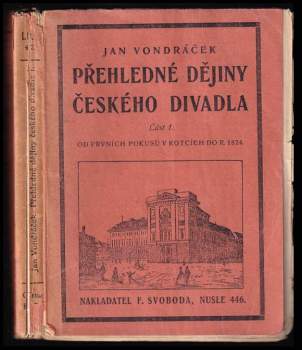 Jan Vondráček: Přehledné dějiny českého divadla