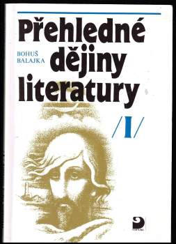 Přehledné dějiny literatury I.