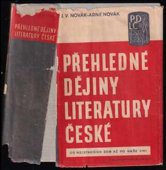 Přehledné dějiny literatury české od nejstarších dob až po naše dny