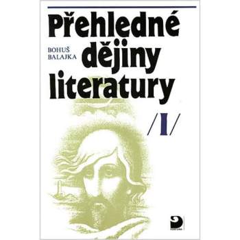 Přehledné dějiny literatury I.