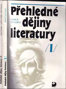 Bohuš Balajka: Přehledné dějiny literatury