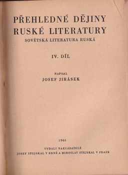 Josef Jirásek: Přehledné dějiny ruské literatury 3-4 - v jednom svazku