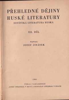 Josef Jirásek: Přehledné dějiny ruské literatury 3-4 - v jednom svazku