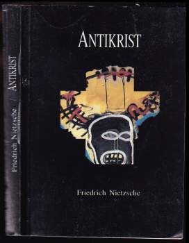 Friedrich Nietzsche: Přehodnocení všech hodnot