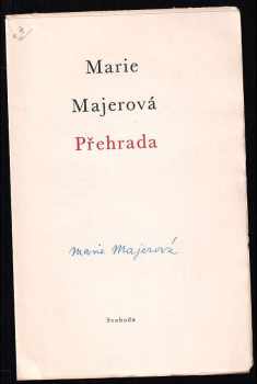 Marie Majerová: Přehrada PODPIS