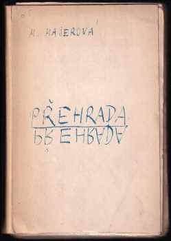 Marie Majerová: Přehrada