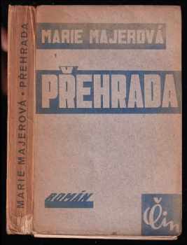 Marie Majerová: Přehrada