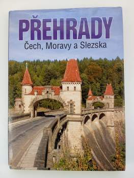 Přehrady Čech, Moravy a Slezska