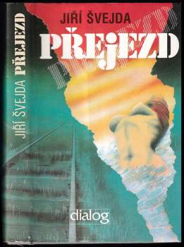 Jiří Švejda: Přejezd