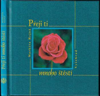 Markéta Hejná: Přeji ti mnoho štěstí