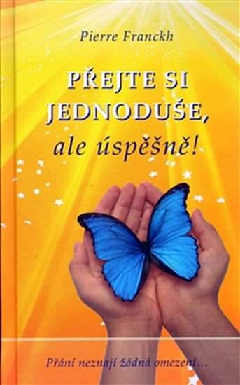 Přejte si jednoduše, ale úspěšně