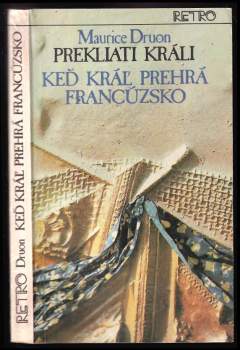 Maurice Druon: Prekliati králi