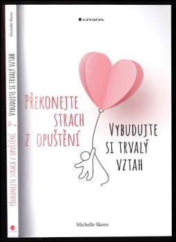 Překonejte strach z opuštění