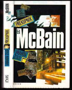 Ed McBain: Překupník ; Vrahův žold
