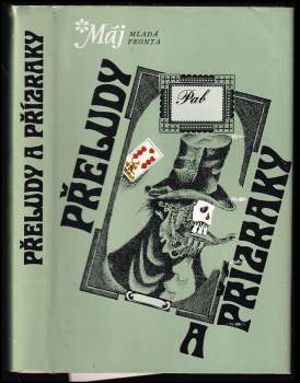 Jan Neruda: Přeludy a přízraky