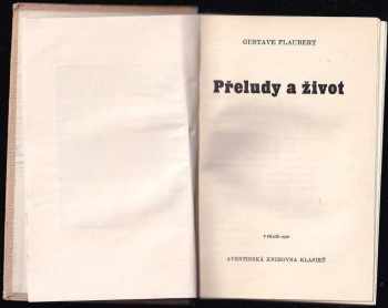 Gustave Flaubert: Přeludy života