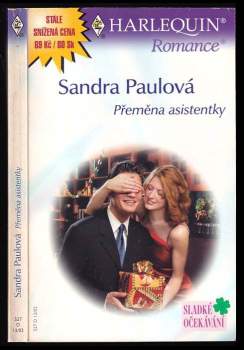 Sandra Paul: Přeměna asistentky