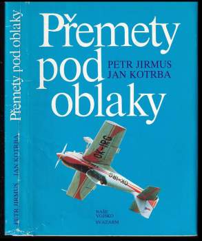 Jan Kotrba: Přemety pod oblaky