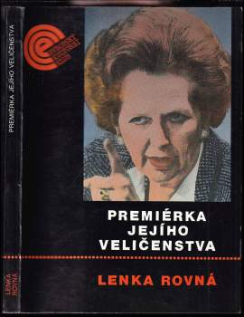 Lenka Rovná: Premiérka Jejího Veličenstva