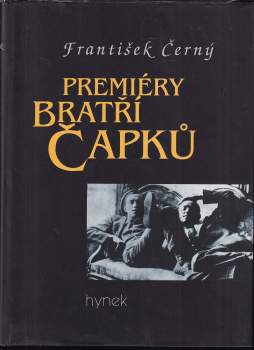 František Černý: Premiéry bratří Čapků