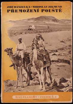 Miroslav Zikmund: Přemožení pouště