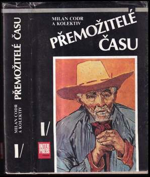 Milan Codr: Přemožitelé času