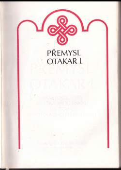 Josef Žemlička: Přemysl Otakar I