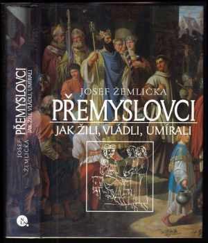 Josef Žemlička: Přemyslovci