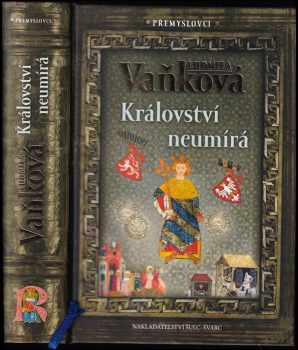 Ludmila Vaňková: Království neumírá