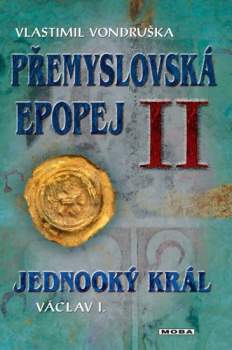 Přemyslovská epopej II.