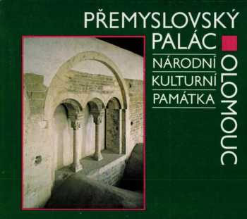 Národní kulturní památka Přemyslovský palác v Olomouci