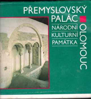 Národní kulturní památka Přemyslovský palác v Olomouci