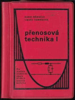 Karel Němeček: Přenosová technika I