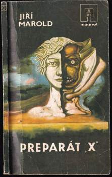 Jiří Marold: Preparát.X