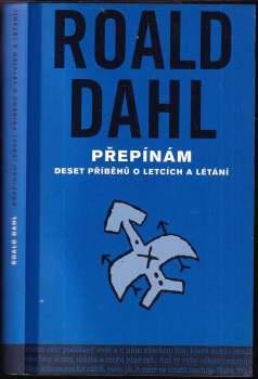 Roald Dahl: Přepínám