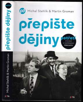 Michal Stehlík: Přepište dějiny potřetí