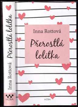 Inna Rottová: Přerostlá lolitka