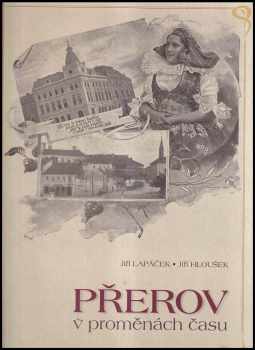 Přerov v proměnách času