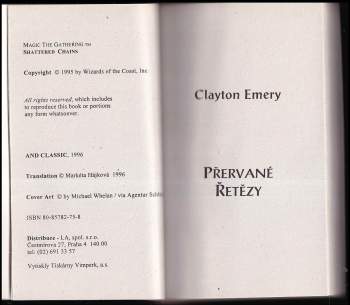 Clayton Emery: Přervané řetězy