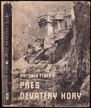 Antonín Fialka: Přes devatery hory