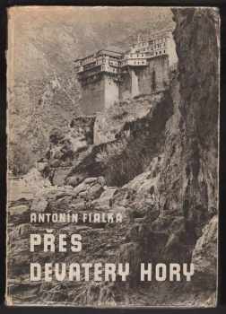 Antonín Fialka: Přes devatery hory
