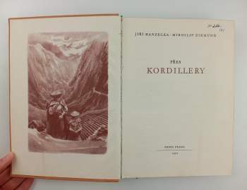 Miroslav Zikmund: Přes Kordillery