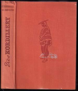 Miroslav Zikmund: Přes Kordillery
