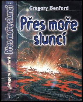 Gregory Benford: Přes moře sluncí