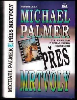 Michael Palmer: Přes mrtvoly