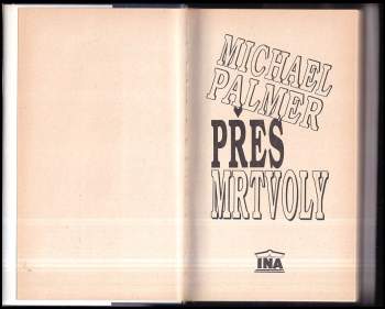 Michael Palmer: Přes mrtvoly