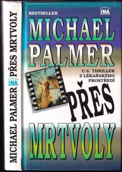 Michael Palmer: Přes mrtvoly